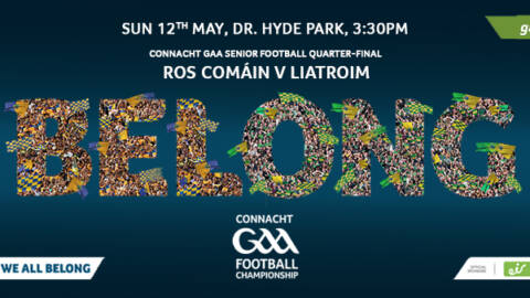 Roscommon V Leitrim Ticket Info Connacht Championship QF