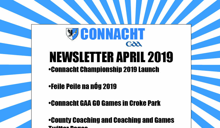 Connacht GAA April Newsletter Published